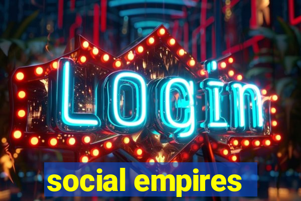 social empires